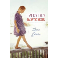 Every Day After -Laura Golden Book