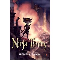 Ninja Timmy -Henrik Tamm Hardcover Novel Book