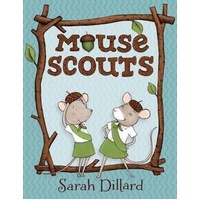 Mouse Scouts -Sarah Dillard Book