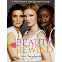 Beauty Rewind: A Makeup Guide to Looking Your Best at Any Age Paperback Book