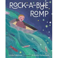 Rock-A-Bye Romp -Simona Mulazzani Linda Ashman Children's Book