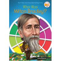 Who Was Milton Bradley? -Tim Foley Kirsten Anderson Paperback Children's Book