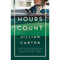 The Hours Count: A Novel -Jillian Cantor Paperback Novel Book