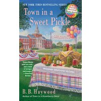 Town in a Sweet Pickle Hardcover Book