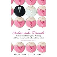 The Bridesmaid's Manual Paperback Book