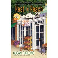 Rest In Peach: A Georgia Peach Mystery Book 2 -Susan Furlong Paperback Book