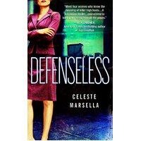 Defenseless -Celeste Marsella Paperback Novel Book