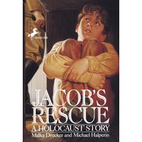 Jacob's Rescue -Michael Halperin Malka Drucker Hardcover Book