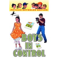 Boys in Control -Phyllis Reynolds Naylor Book