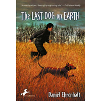 The Last Dog on Earth -Daniel Ehrenhaft Book