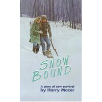 Snow Bound -Harry Mazer Hardcover Book