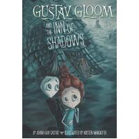 Gustav Gloom and the Inn of Shadows #5 - Hardcover Novel Book