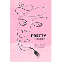 Pretty -Justin Sayre Hardcover Novel Book