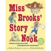 Miss Brooks' Story Nook: Where Tales Are Told And Ogres Are Welcome Book