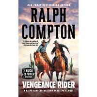 Ralph Compton Vengeance Rider -West, Joseph A.,Compton, Ralph Paperback Novel