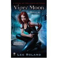 Viper Moon: A Novel of the Earth Witches -Lee Roland Paperback Book