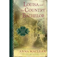 Louisa and the Country Bachelor Paperback Book