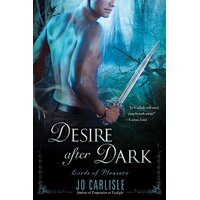 Desire After Dark: Lords of Pleasure -Jo Carlisle Hardcover Book