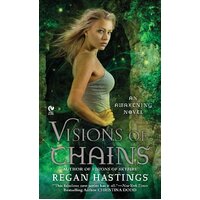 Visions of Chains -Regan Hastings Paperback Book