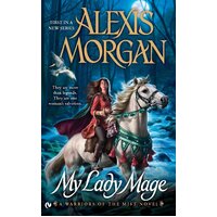 My Lady Mage: A Warriors of the Mist Novel (Signet Eclipse) - Paperback Book