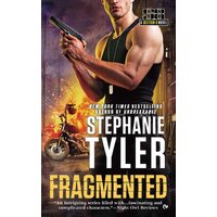 Fragmented (Section 8 Novel) -Stephanie Tyler Paperback Novel Book