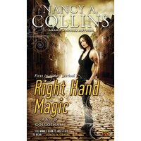 Right Hand Magic: A Novel Of Golgotham Book 1 -Nancy A. Collins Paperback Novel