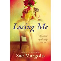 Losing Me -Sue Margolis Paperback Novel Book