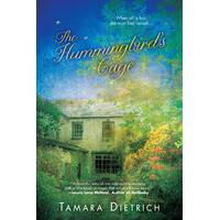 The Hummingbird's Cage -Tamara Dietrich Paperback Novel Book