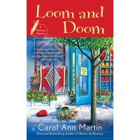 Loom and Doom: A Weaving Mystery (Weaving Mystery) Book