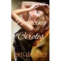 Dancing in Circles: Dancing Novella - Paperback Book