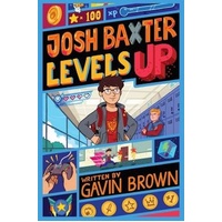 Josh Baxter Levels Up -Gavin Brown Book