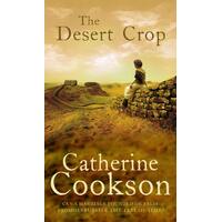 The Desert Crop -Catherine Cookson Hardcover Book