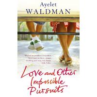 Love and Other Impossible Pursuits. Ayelet Waldman - Paperback Novel Book