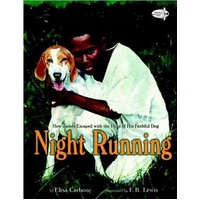 Night Running -Earl B. Lewis Elisa Carbone Book