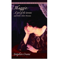 Maggie a Girl of the Streets and Other Short Fiction - Novel Book