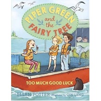 Piper Green and the Fairy Tree: Too Much Good Luck Book