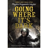 Going Where It's Dark -Phyllis Reynolds Naylor Novel Book