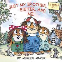 Just My Brother, Sister, and Me (Pictureback R): R) Book