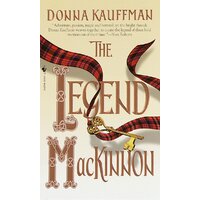 The Legend MacKinnon -Donna Kauffman Paperback Book