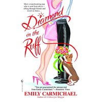 Diamond in the Ruff -Emily Carmichael Paperback Book