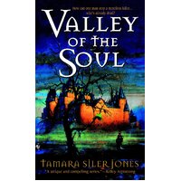 Valley of the Soul -Tamara Siler Jones Hardcover Book