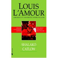 Shalako: AND Catlow -Louis L'Amour Hardcover Book