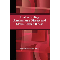 Understanding Autoimmune Disease and Stress-Related Illness Book