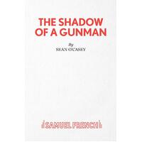 Shadow of a Gunman: Acting Edition S. -Sean O'Casey Paperback Book