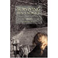 Surviving Ben's Suicide: A Woman's Journey of Self-Discovery - Paperback Book