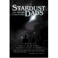 Stardust Dads: The Afterlife Connection Book