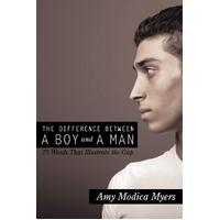 The Difference Between a Boy and a Man: 75 Words That Illustrate the Gap