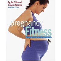 Pregnancy Fitness: Mind Body Spirit Book