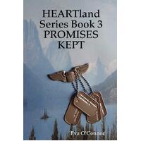 Heartland Series Book 3: Promises Kept -Eva O'Connor Paperback Book