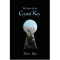 The Search for the Crystal Key - Ellyn Dye